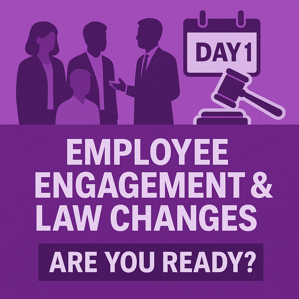 Image on a purple background of people and a gavel and the words employee engagement and law changes - Are you ready?